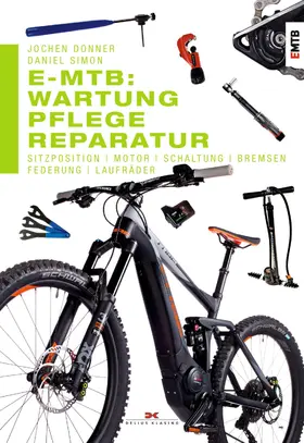 Donner / Simon |  E-MTB: Wartung, Pflege & Reparatur | eBook | Sack Fachmedien