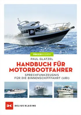 Glatzel |  Handbuch für Motorbootfahrer | Buch |  Sack Fachmedien