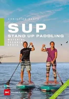 Barth |  SUP - Stand Up Paddling | Buch |  Sack Fachmedien