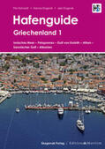 Hotvedt / Engevik |  Hafenguide Griechenland 1 | Buch |  Sack Fachmedien
