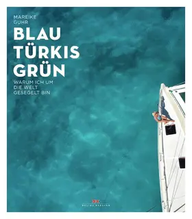Guhr | Blau Türkis Grün | E-Book | www.sack.de