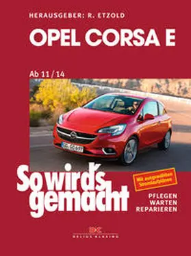 Etzold / Doig | Opel Corsa E (2015-2018) | Buch | 978-3-667-11578-2 | www.sack.de