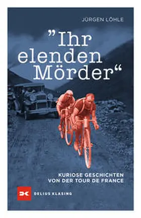 Löhle | Ihr elenden Mörder | Buch | 978-3-667-11684-0 | www.sack.de