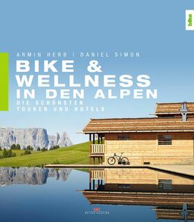 Herb / Simon | Bike & Wellness in den Alpen | E-Book | sack.de