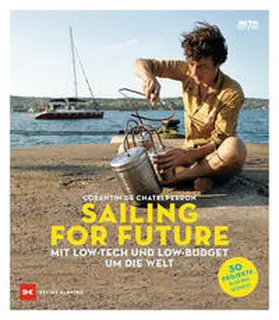 Chatelperron / Fasciaux | Sailing for Future | Buch | 978-3-667-11851-6 | sack.de