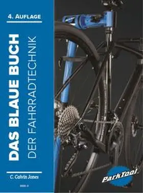 Jones | Das Blaue Buch der Fahrradtechnik | Buch | 978-3-667-11884-4 | www.sack.de