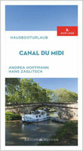 Hoffmann / Zaglitsch |  Hausbooturlaub Canal du Midi | Buch |  Sack Fachmedien