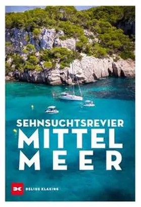Sehnsuchtsrevier Mittelmeer | Buch | 978-3-667-12092-2 | www.sack.de