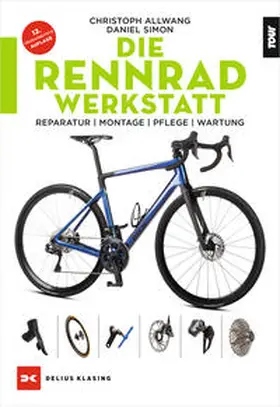 Allwang / Simon | Die Rennradwerkstatt | Buch | 978-3-667-12103-5 | www.sack.de
