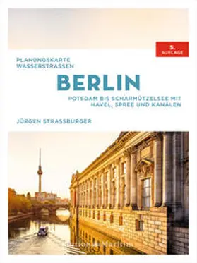 Straßburger |  Planungskarte Wasserstraßen Berlin | Buch |  Sack Fachmedien