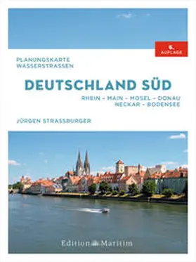 Straßburger |  Planungskarte Wasserstraßen Deutschland Süd | Buch |  Sack Fachmedien