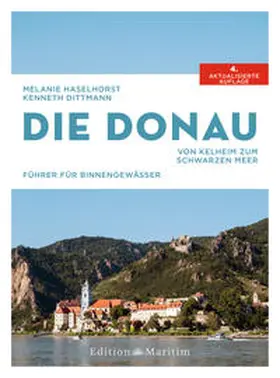 Haselhorst / Dittmann |  Die Donau | Buch |  Sack Fachmedien