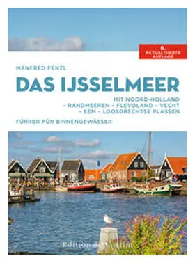 Fenzl |  Das IJsselmeer | Buch |  Sack Fachmedien