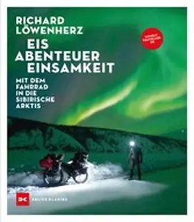 Löwenherz | Eis. Abenteuer. Einsamkeit | E-Book | www.sack.de