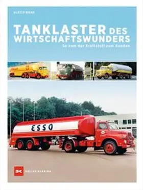 Biene |  Tanklaster des Wirtschaftswunders | Buch |  Sack Fachmedien