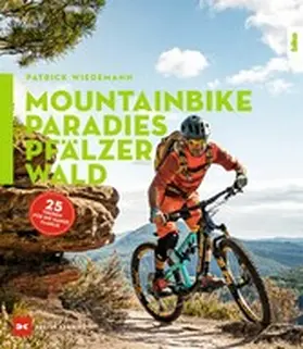 Wiedemann |  Mountainbike-Paradies Pfälzerwald | eBook | Sack Fachmedien
