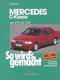 Etzold |  Mercedes C-Klasse W 202 von 6/93 bis 5/00 | eBook | Sack Fachmedien