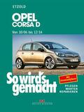 Etzold |  Opel Corsa D 10/06-12/14 | eBook | Sack Fachmedien