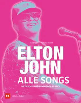 Roubin / Ollivier |  Elton John - Alle Songs | Buch |  Sack Fachmedien
