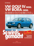 Etzold |  VW Golf IV Diesel 9/97-9/03, Bora Diesel 9/98-5/05 | Buch |  Sack Fachmedien
