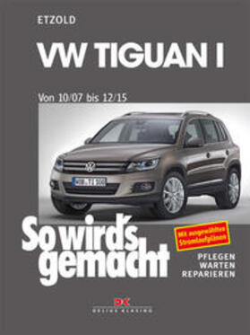 Etzold | VW Tiguan 10/07-12/15 | Buch | 978-3-667-12582-8 | sack.de