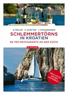 Müller / Scheiter / Straßburger |  Schlemmertörns in Kroatien | eBook | Sack Fachmedien