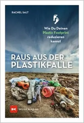 Salt |  Raus aus der Plastikfalle | eBook | Sack Fachmedien