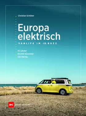 Schlüter | Europa elektrisch - Vanlife im ID. Buzz | Buch | 978-3-667-12751-8 | www.sack.de