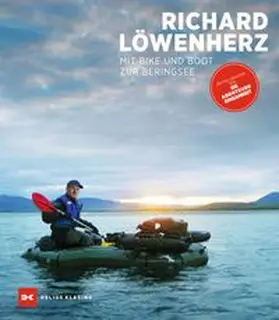 Löwenherz | Mit Bike und Boot zur Beringsee | Buch | 978-3-667-12761-7 | www.sack.de