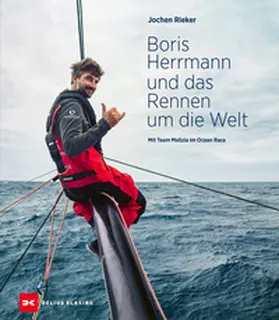 Rieker | Boris Herrmann und das Rennen um die Welt | E-Book | www.sack.de