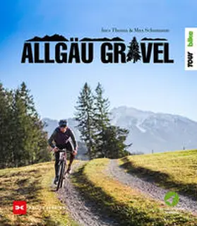 Thoma / Schumann | Allgäu Gravel | Buch | 978-3-667-12951-2 | www.sack.de