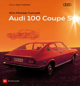 Conradt | Audi 100 Coupé S | Buch | 978-3-667-12975-8 | www.sack.de