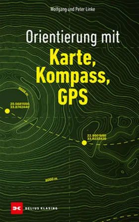 Linke | Orientierung mit Karte, Kompass, GPS | Buch | 978-3-667-12981-9 | www.sack.de