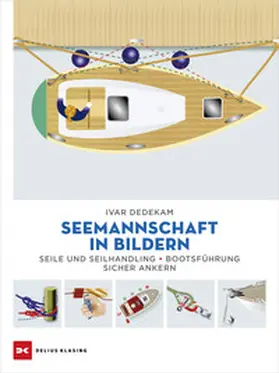 Dedekam | Seemannschaft in Bildern | Buch | 978-3-667-13064-8 | www.sack.de