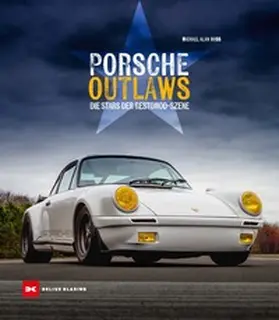 Ross | Porsche Outlaws | Buch | 978-3-667-13139-3 | www.sack.de