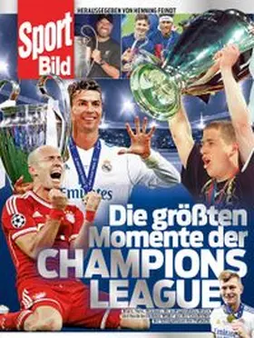 Feindt | Die größten Momente der Champions League | Buch | 978-3-667-13147-8 | www.sack.de