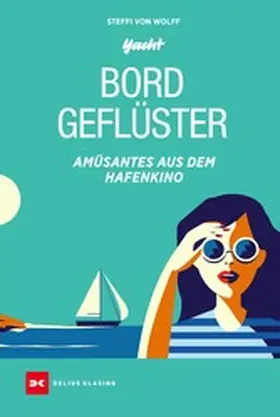 Wolff |  Bordgeflüster | eBook | Sack Fachmedien