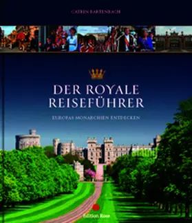 Bartenbach | Der royale Reiseführer | Buch | 978-3-667-13162-1 | www.sack.de