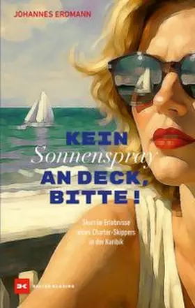 Erdmann | Kein Sonnenspray an Deck, bitte! | E-Book | www.sack.de