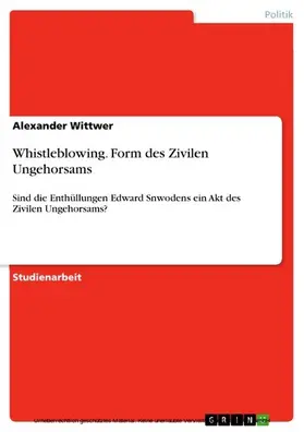 Wittwer |  Whistleblowing. Form des Zivilen Ungehorsams | eBook | Sack Fachmedien