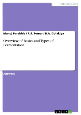 Parakhia / Tomar / Golakiya |  Overview of Basics and Types of Fermentation | Buch |  Sack Fachmedien