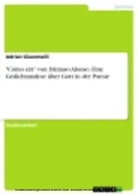 Giacomelli |  "Cómo era" von Dámaso Alonso. Eine Gedichtanalyse über Gott in der Poesie | eBook | Sack Fachmedien