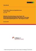 Morath |  Ethische Verantwortung in der Praxis. Die Unternehmerpersönlichkeit Götz Werner und seine Unternehmensphilosphie für "dm-drogerie markt" | eBook | Sack Fachmedien