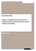 Meier |  Marken- und Wettbewerbsrechte bei Suchmaschinenoptimierung und Search Engine Advertising | Buch |  Sack Fachmedien
