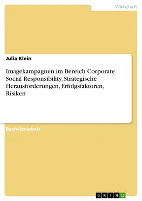 Klein |  Imagekampagnen im Bereich Corporate Social Responsibility. Strategische Herausforderungen, Erfolgsfaktoren, Risiken | eBook | Sack Fachmedien