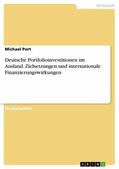 Port |  Deutsche Portfolioinvestitionen im Ausland. Zielsetzungen und internationale Finanzierungswirkungen | eBook | Sack Fachmedien