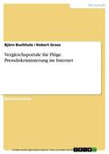 Buchholz / Gross |  Vergleichsportale für Flüge. Preisdiskriminierung im Internet | eBook | Sack Fachmedien