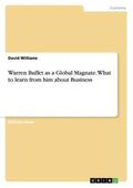 Williams |  Warren Buffet as a Global Magnate. What to learn from him about Business | Buch |  Sack Fachmedien
