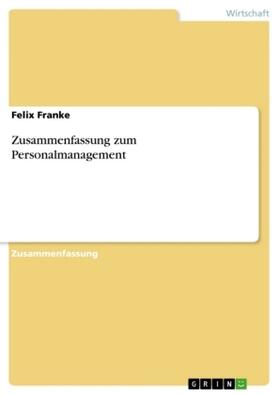 Franke |  Zusammenfassung zum Personalmanagement | Buch |  Sack Fachmedien