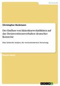 Beckmann |  Der Einfluss von Aktienkursvolatilitäten auf das Desinvestitionsverhalten deutscher Konzerne | eBook | Sack Fachmedien